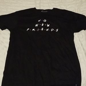 No new friends black shirt